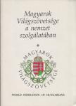 Magyarok Világszövetsége a nemzet szolgálatában [antikvár]