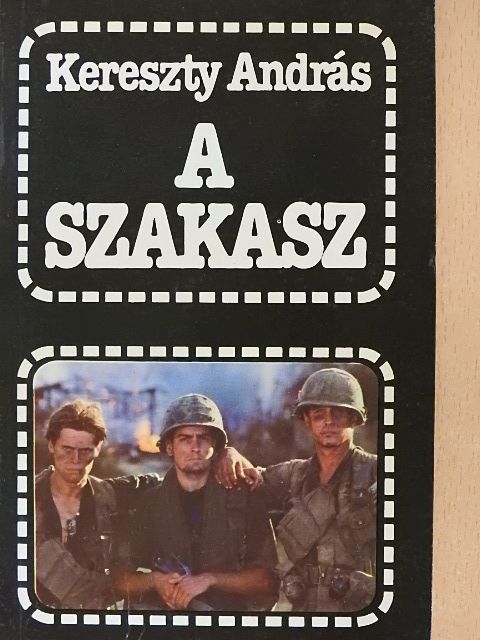 Kereszty András - A szakasz [antikvár]