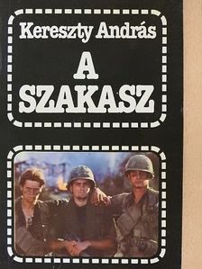 Kereszty András - A szakasz [antikvár]
