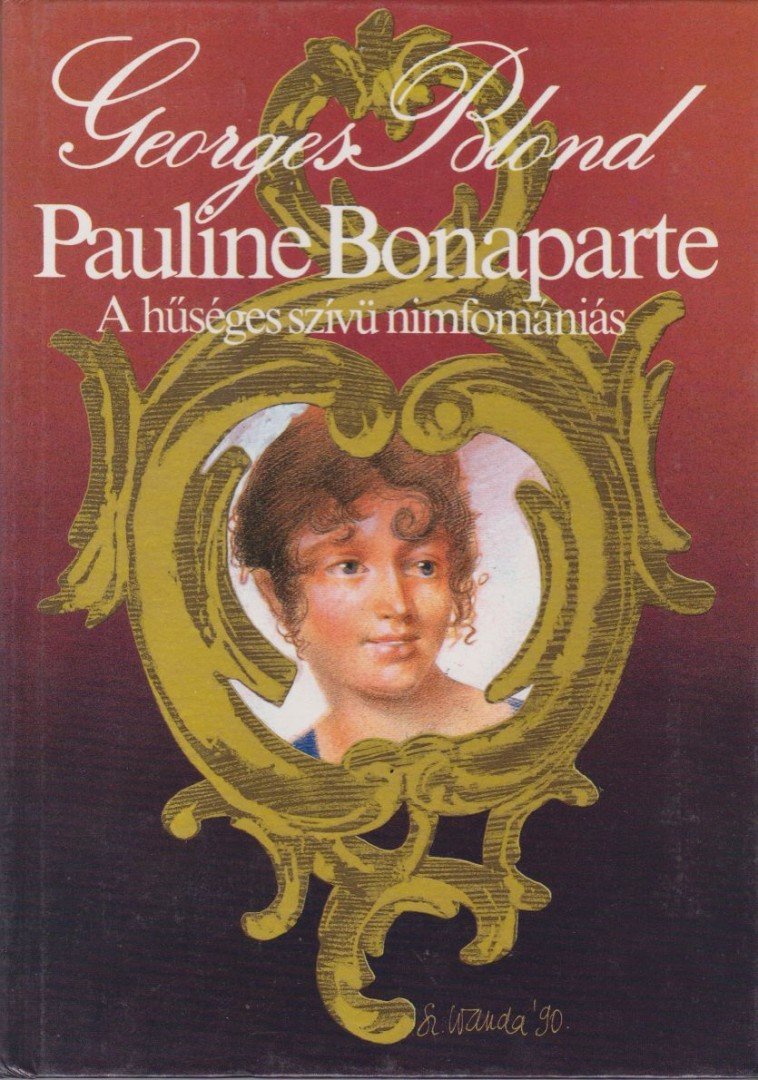 GEORGES BLOND - Pauline Bonaparte [antikvár]