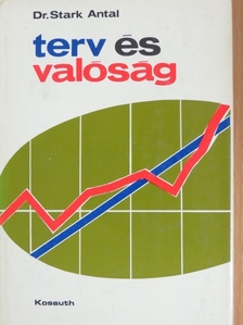 Dr. Stark Antal - Terv és valóság [antikvár]