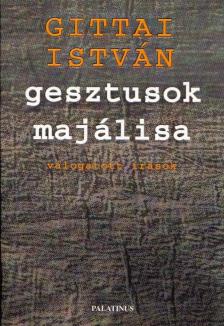 Gittai István - Gesztusok majálisa [antikvár]