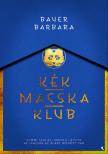 Bauer Barbara - Kék Macska Klub [eKönyv: epub, mobi]