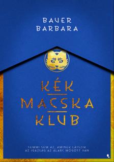 Bauer Barbara - Kék Macska Klub [eKönyv: epub, mobi]