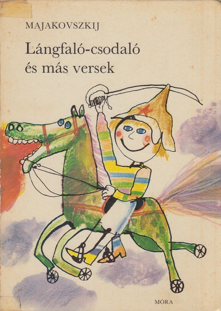 MAJAKOVSZKIJ - Lángfaló-csodaló és más versek [antikvár]