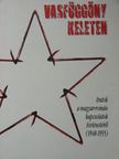 Vasfüggöny Keleten [antikvár]