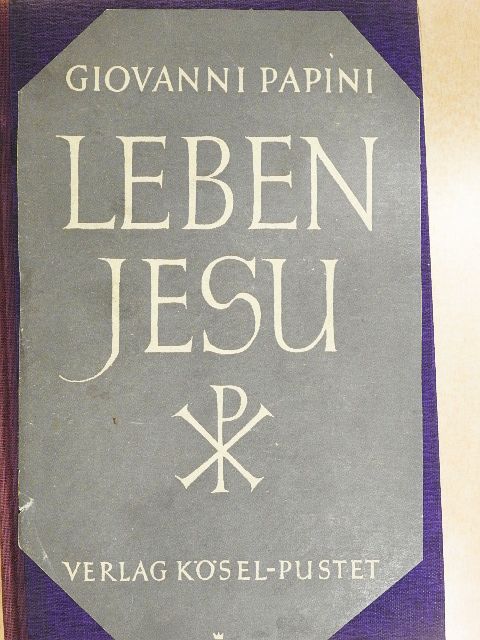 Giovanni Papini - Leben Jesu [antikvár]