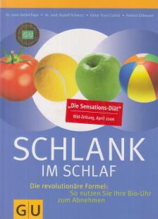 PAPE, DETLEF, Schwarz, Rudolf, Elmar Trunz-Carlisi, Gillessen, Helmut - Schlank im Schlaf [antikvár]