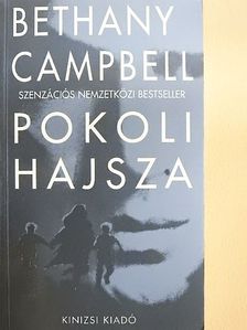 Bethany Campbell - Pokoli hajsza [antikvár]
