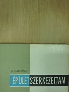 Dr. Gábor László - Épületszerkezettan II. [antikvár]
