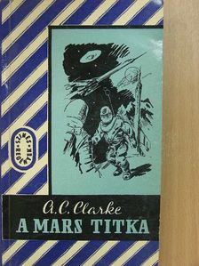 A. C. Clarke - A Mars titka [antikvár]