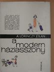 Á. Lőrinczy Jolán - A modern háziasszony [antikvár]