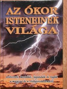Arany János - Az ókor isteneinek világa [antikvár]