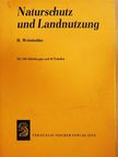 Hugo Weinitschke - Naturschutz und Landnutzung [antikvár]