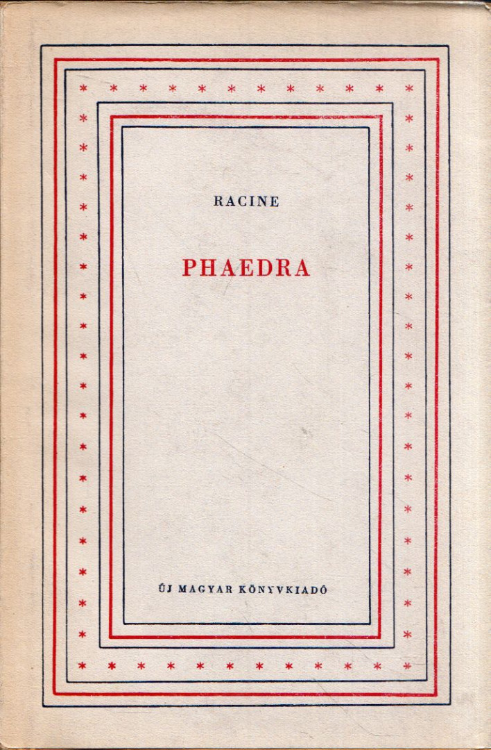 JEAN RACINE - Phaedra (Somlyó György által dedikált) [antikvár]