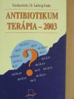 Dr. Árr Magdolna - Antibiotikum terápia - 2003 [antikvár]