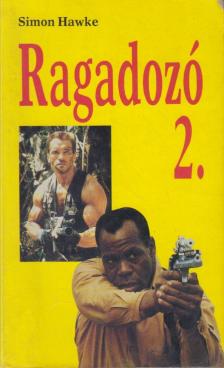Hawke, Simon - Ragadozó 2. [antikvár]