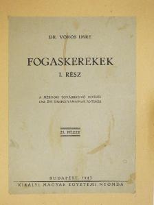 Dr. Vörös Imre - Fogaskerekek I. [antikvár]
