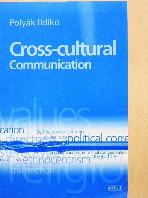 Polyák Ildikó - Cross-cultural Communication [antikvár]