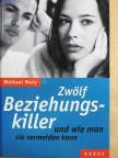 Michael Mary - Zwölf Beziehungskiller [antikvár]