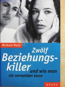 Michael Mary - Zwölf Beziehungskiller [antikvár]