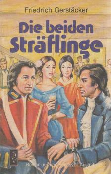 Friedrich Gerstäcker - Die beiden Sträflinge [antikvár]