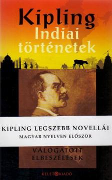 Rudyard Kipling - Indiai történetek [antikvár]
