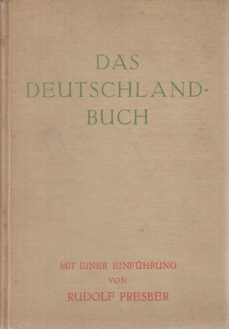 Rudolf Presber - Das Deutschland-Buch [antikvár]