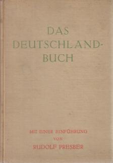 Rudolf Presber - Das Deutschland-Buch [antikvár]