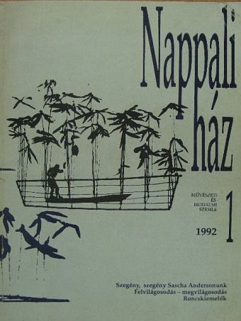 Balázs Attila - Nappali ház 1992/1. [antikvár]