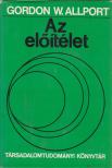 ALLPORT, GORDON W. - Az előítélet [antikvár]