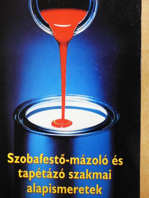 Gál György - Szobafestő-mázoló és tapétázó szakmai alapismeretek [antikvár]