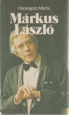 Harangozó Márta - Márkus László [antikvár]