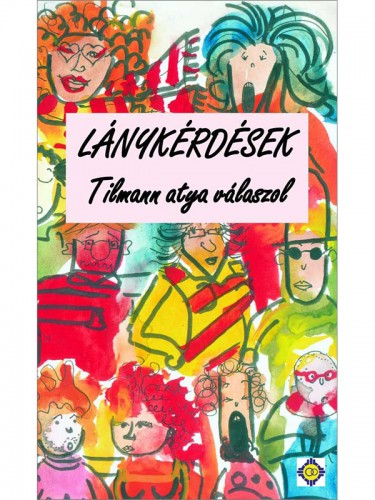 Beller P. Tilmann - Lánykérdések [eKönyv: epub, mobi]