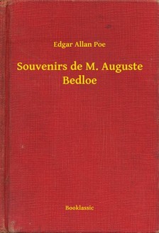 Edgar Allan Poe - Souvenirs de M. Auguste Bedloe [eKönyv: epub, mobi]