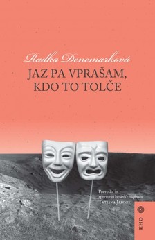 Radka Denemarková, Tatjana Jamnik, Tatjana Jamnik - Jaz pa vpra¹am, kdo to tolèe [eKönyv: epub, mobi]