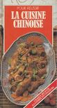 Caroline Ellwood - La cuisine chinoise [antikvár]