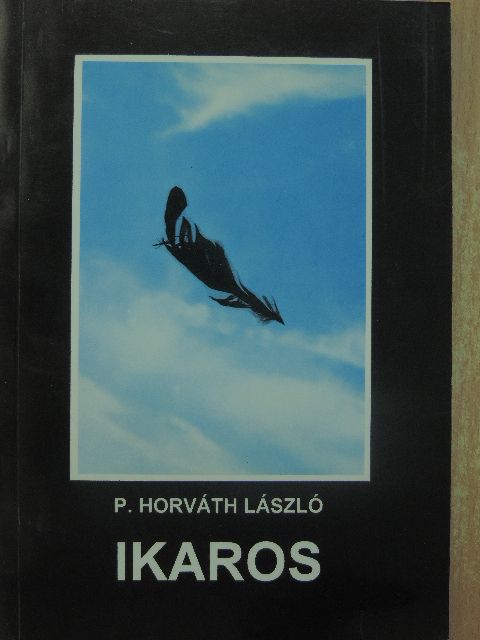 P. Horváth László - Ikaros [antikvár]