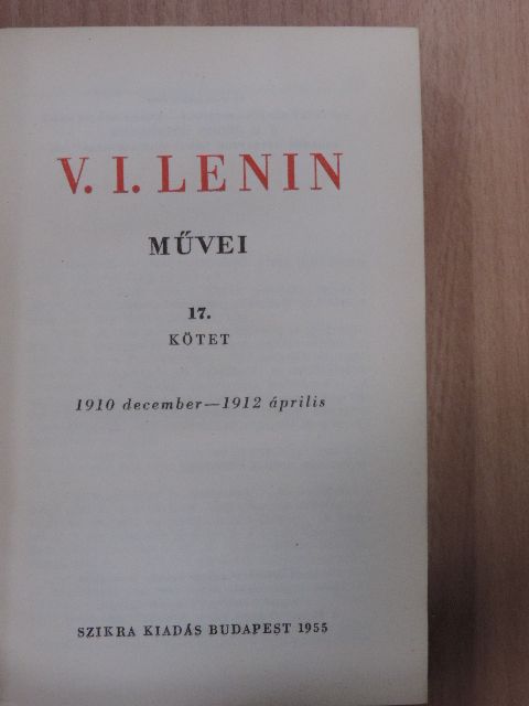V. I. Lenin - V. I. Lenin művei 17. [antikvár]