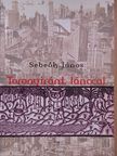 Sebeők János - Toronyiránt, lánccal [antikvár]