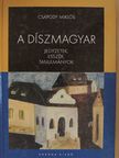 Csapody Miklós - A díszmagyar [antikvár]