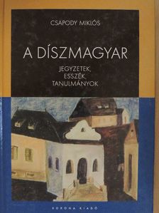 Csapody Miklós - A díszmagyar [antikvár]