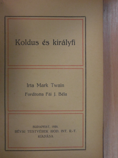 Mark Twain - Koldus és királyfi [antikvár]
