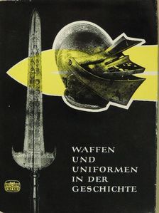 Waffen und Uniformen in der Geschichte [antikvár]