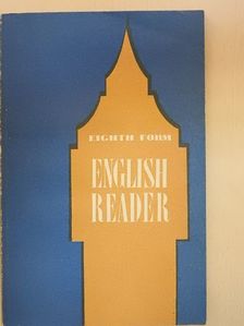 Eighth Form English Reader [antikvár]