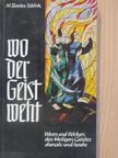 M. Basilea Schlink - Wo der Geist weht [antikvár]