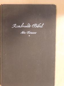 Rembrandt-Bibel I. [antikvár]