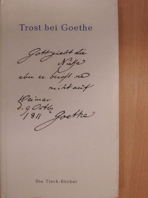 Goethe - Trost bei Goethe [antikvár]
