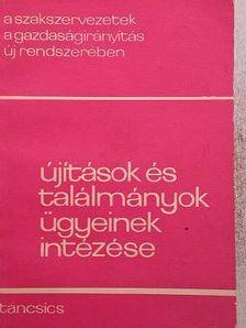 Blazsejovszky Sándor - Újítások és találmányok ügyeinek intézése [antikvár]