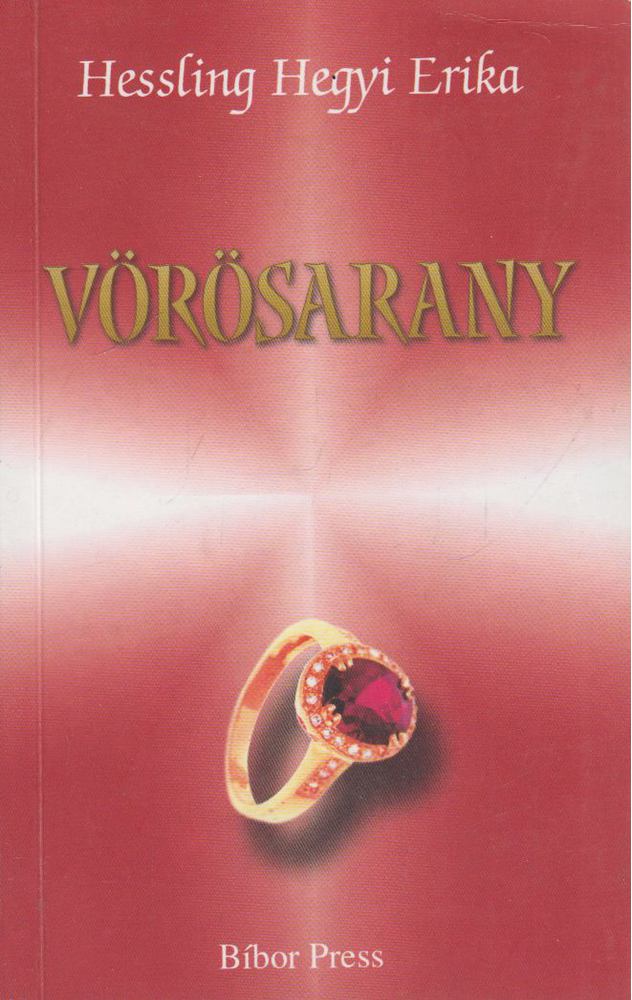 Hessling Hegyi Erika - Vörösarany [antikvár]